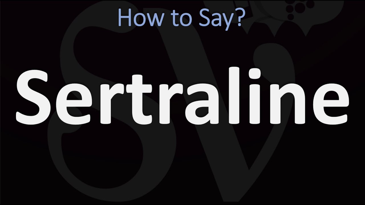 How to Pronounce Sertraline? (CORRECTLY)