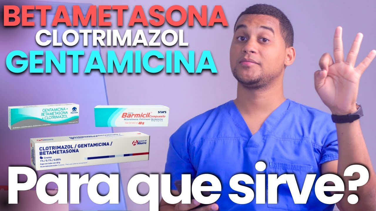 BETAMETASON Clotrimazol GENTAMICINA Para que Sirve | Y MAS!! 💊