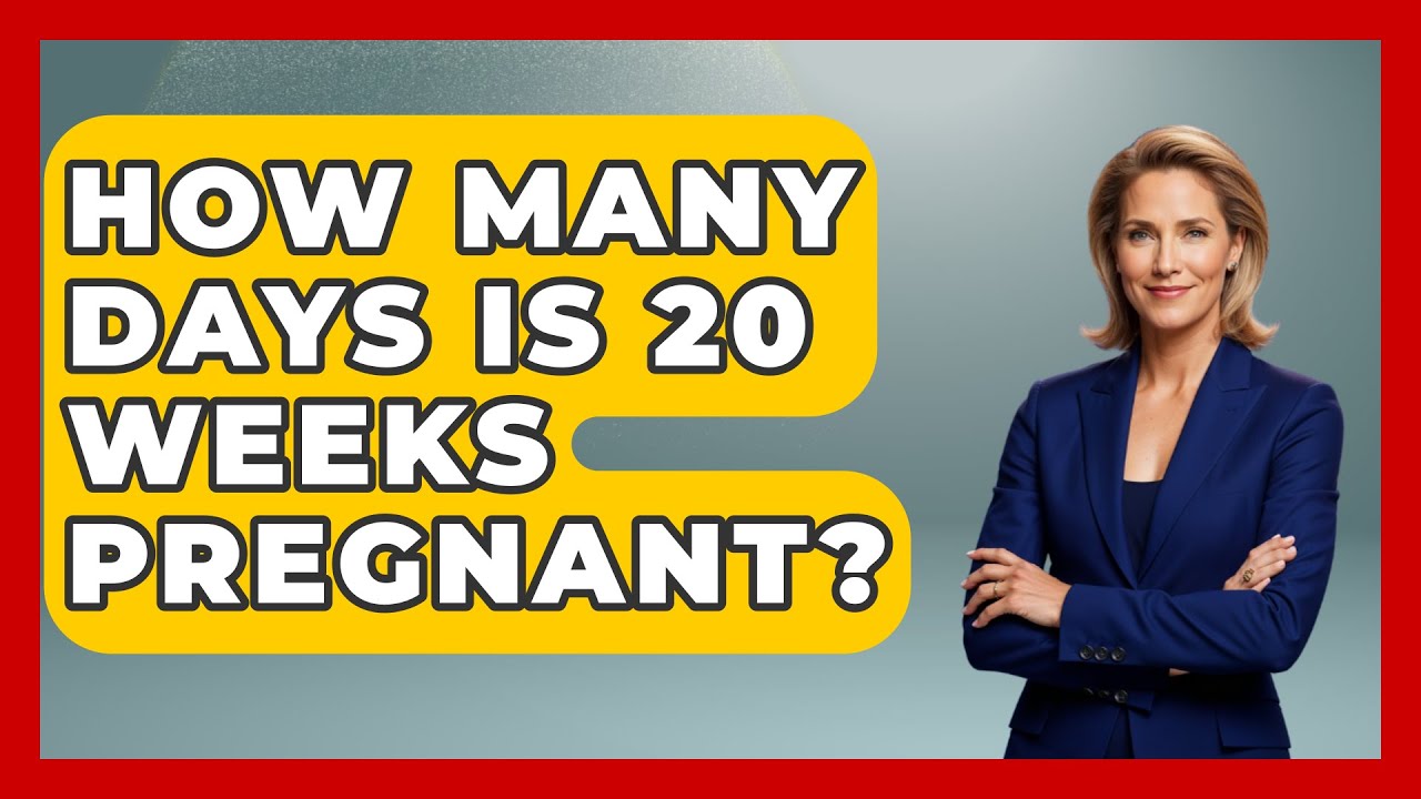 How Many Days Is 20 Weeks Pregnant? - Women's Health and Harmony