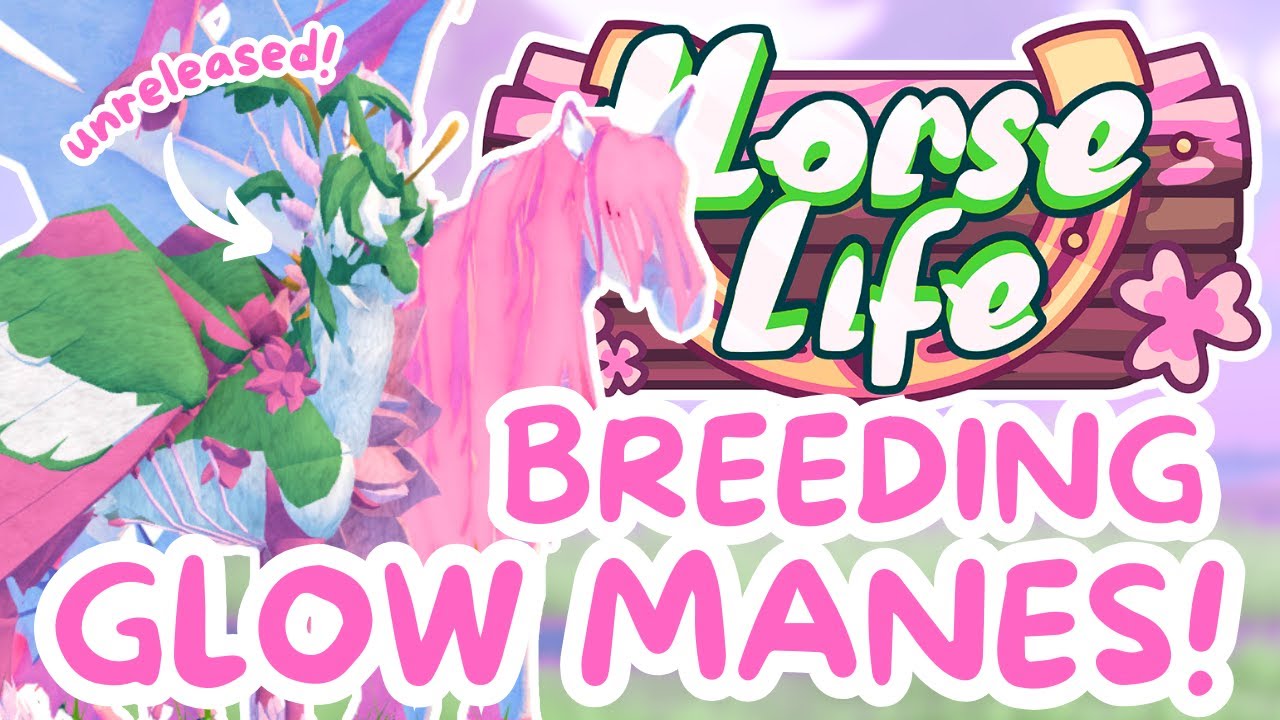 Breeding Glow Mane Horses + New UNRELEASED Breed! 🌸Horse Life Roblox Horse Game